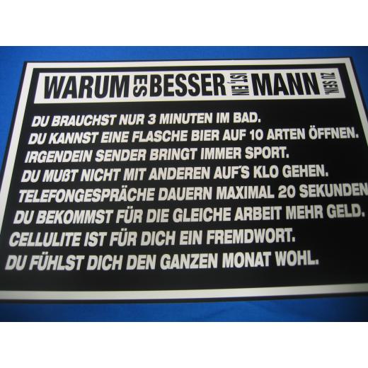 Warum es besser ist, ein Mann zu sein (Türschild)