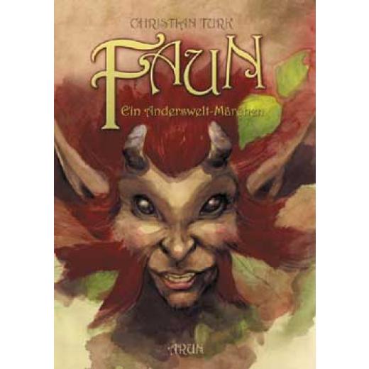 Faun - Ein Anderswelt-Märchen