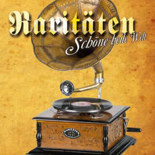 Raritäten - Schöne heile Welt CD