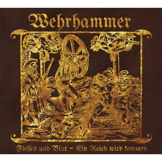 Wehrhammer - Fleisch und Blut - Ein Reich wird kommen Digi-CD