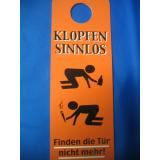 Klopfen sinnlos, finden die Tür nicht mehr! (Türschild)