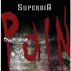 Superbia - Overcoming The Pain CD