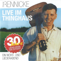 Frank Rennicke - Live um Thinghaus Doppel-CD