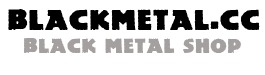 Black Metal Mailorder - Black Metal Online Shop
